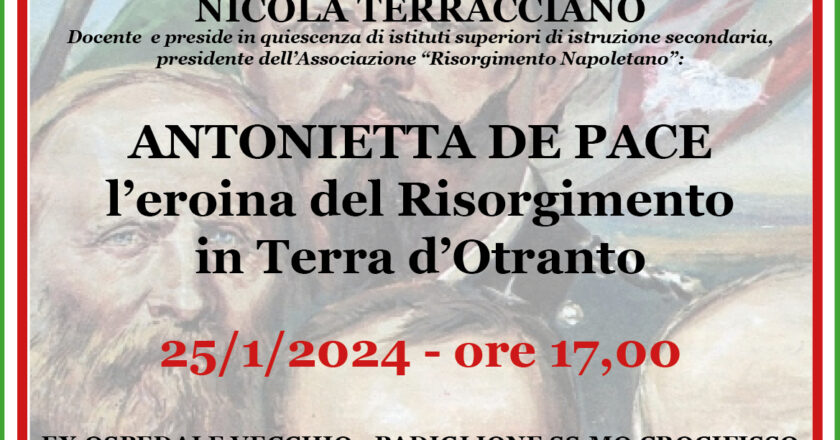 “Antonietta de Pace, l’eroina del Risorgimento in Terra d’Otranto”