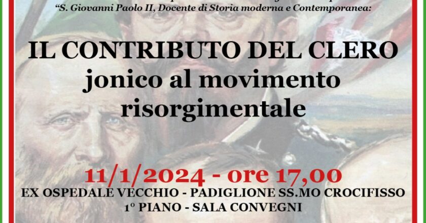 Giovedì 11 Gennaio , “Il contributo del Clero jonico al movimento risorgimentale”